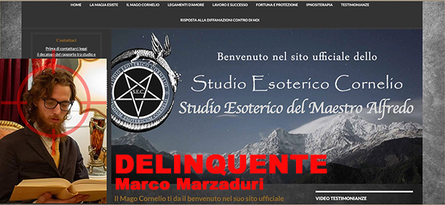 Marco Marzaduri truffa: studio esoterico Cornelio e Arajan Worakrai
